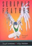 SERAPHIC FEATHER TP VOL 03 TARGET ZONE (MR)