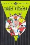 SILVER AGE TEEN TITANS ARCHIVES HC VOL 01