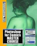 PHOTOSHOP FOR COMICS MASTER COURSE CD ROM