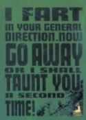 MONTY PYTHON I FART IN YOUR GENERAL T/S XL