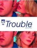 TROUBLE #4 (Of 5)