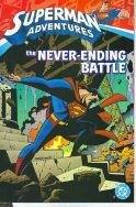 SUPERMAN ADVENTURES TP VOL 02 THE NEVER ENDING BATTLE