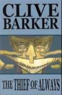 CLIVE BARKER THIEF OF ALWAYS TP