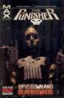 PUNISHER MAX TP VOL 04 UP IS DOWN AND BLACK IS WHITE (MR)