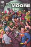 DC UNIVERSE THE STORIES OF ALAN MOORE (MR)