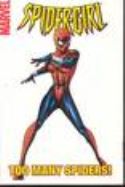 SPIDER-GIRL TP VOL 06 TOO MANY SPIDERS DIGEST