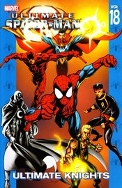 ULTIMATE SPIDER-MAN TP VOL 18 ULTIMATE KNIGHTS