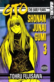 GTO EARLY YEARS SHONAN JUNAI GUMI GN VOL 03 (OF 15) (MR)