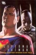 SUPERMAN BATMAN THE GREATEST STORIES EVER TOLD