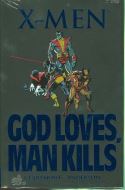 X-MEN GOD LOVES MAN KILLS PREMIERE HC