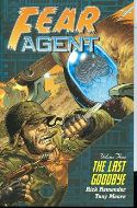 (USE MAY118374) FEAR AGENT TP VOL 03 LAST GOODBYE
