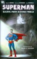 SUPERMAN ESCAPE FROM BIZARRO WORLD HC