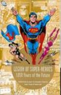 LEGION OF SUPER HEROES 1050 YEARS IN THE FUTURE TP