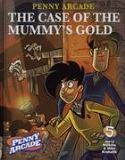 (USE MAY118029) PENNY ARCADE TP VOL 05 THE CASE OF THE MUMMY