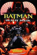 BATMAN DEATH MASK COLLECTED EDITION
