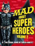 MAD ABOUT SUPER HEROES TP VOL 02