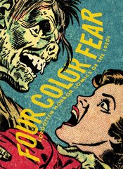 FOUR COLOR FEAR FORGOTTEN HORROR COMICS 1950S TP