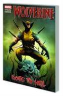 WOLVERINE WOLVERINE GOES TO HELL TP