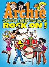 ARCHIE COMICS SPECTACULAR ROCK ON TP