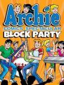 ARCHIE COMICS SPECTACULAR BLOCK PARTY TP
