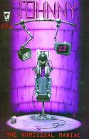 JOHNNY THE HOMICIDAL MANIAC #4