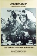 STRANGE BREW BEER SCENE B/W POSTER