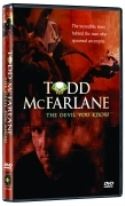 TODD MCFARLANE DEVIL YOU KNOW VIDEO (Net)