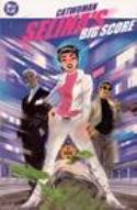 CATWOMAN SELINAS BIG SCORE HC
