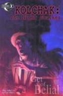 KOLCHAK NIGHT STALKER GET OF BELIAL GN