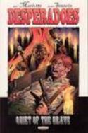 DESPERADOES QUIET OF THE GRAVE TP