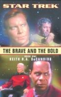 STAR TREK THE BRAVE AND THE BOLD BOOK ONE MMPB