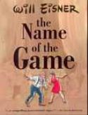 WILL EISNERS THE NAME OF THE GAME SC