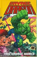 SAVAGE DRAGON HC VOL 15 THIS SAVAGE WORLD S&N