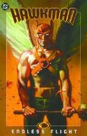 HAWKMAN VOL 1 ENDLESS FLIGHT TP