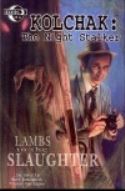 KOLCHAK NIGHT STALKER LAMBS TO SLAUGHTER GN