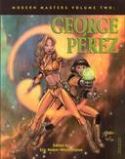 (USE JAN073904) MODERN MASTERS VOL 2 GEORGE PEREZ SC