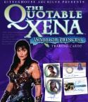QUOTABLE XENA WARRIOR PRINCESS T/C BOX (Net)