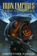 IRON EMPIRES TP VOL 01 FAITH CONQUERS