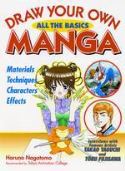 DRAW YOUR OWN MANGA ALL THE BASICS