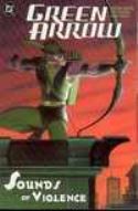 (USE FEB158097) GREEN ARROW THE SOUNDS OF VIOLENCE TP