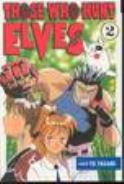 THOSE WHO HUNT ELVES MANGA VOL 2 TP