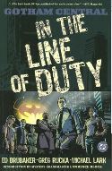 GOTHAM CENTRAL TP VOL 01 IN THE LINE OF DUTY