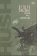 (USE DEC058310) BATMAN HUSH VOL 1 TP