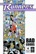 RUNNERS #4 BAD GOODS (Of 5)