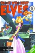 THOSE WHO HUNT ELVES MANGA VOL 6 TP