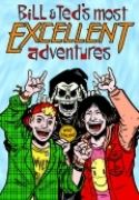 BILL & TEDS MOST EXCELLENT ADVENTURES TP VOL 01
