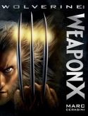 WOLVERINE WEAPON X PROSE HC