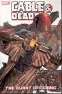 CABLE DEADPOOL TP VOL 02 BURNT OFFERING