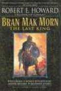 BRAN MAK MORN THE LAST KING TP