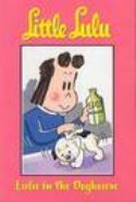 LITTLE LULU TP VOL 03 LULU IN THE DOGHOUSE